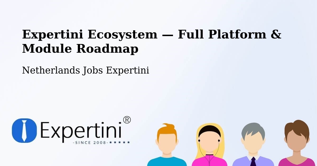 Expertini Ecosystem — Full Platform & Module Roadmap – Scharn